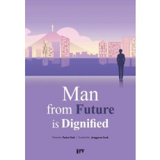Man from Future is Dignified