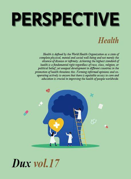 PERSPECTIVE DUX vol.17: Health