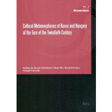 Cultural Metamorphoses Of Korea And Hungary At The Turn Of The Twentieth Century