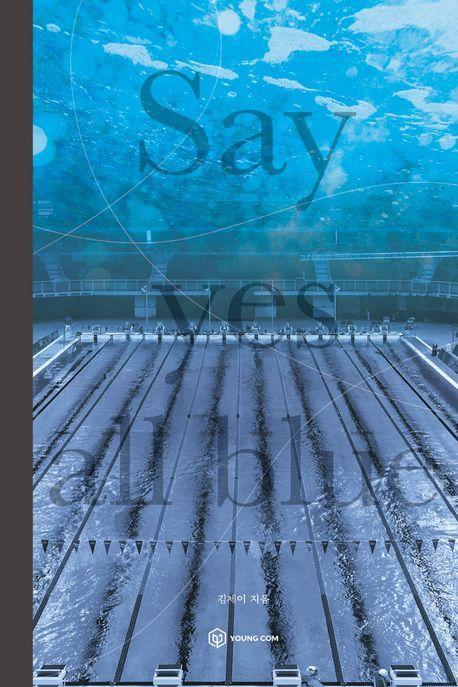 Say yes all blue