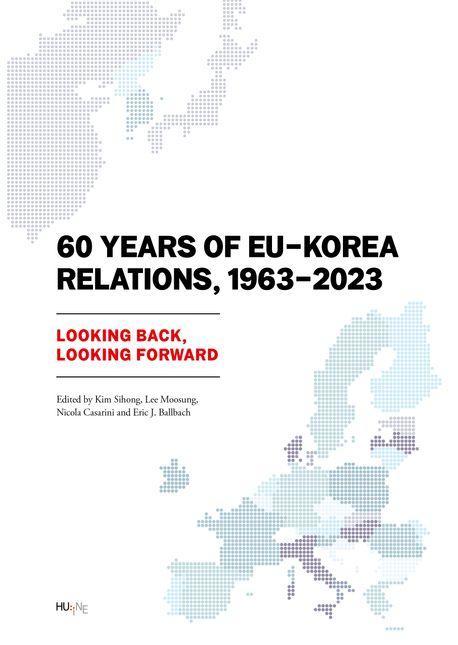 60 Years of EU-Korea Relations
