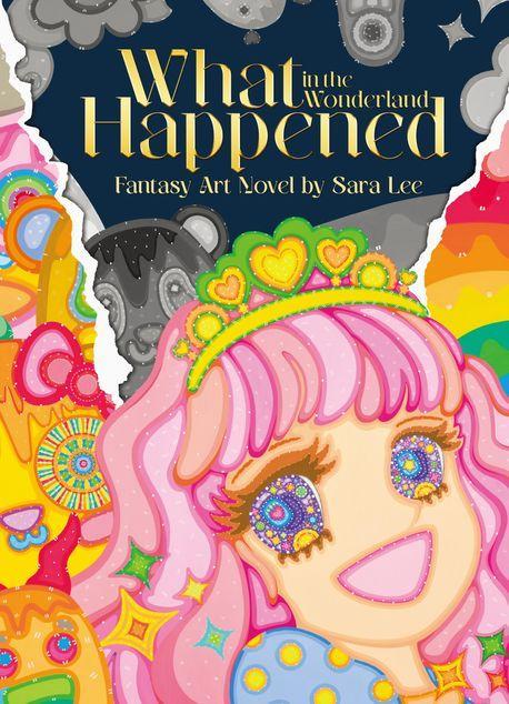 What Happened in The Wonderland(원더랜드에 무슨 일이)