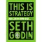 세스 고딘의 전략 수업(This is Strategy Seth Godin)